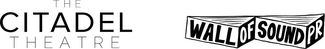 The Citadel Theatre and Wall Of Sound PR